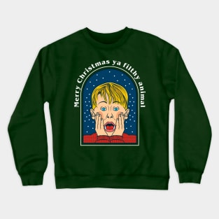 Merry Christmas ya filthy animals Crewneck Sweatshirt